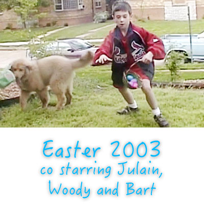 Easter April 2003 – Co Starring Julian, Woody and Bart