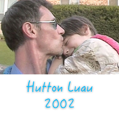 Hutton Luau 2002 – Daddy & Max