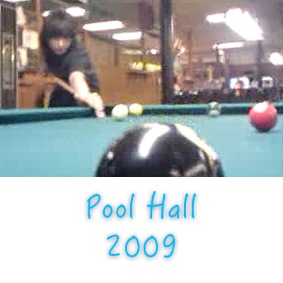 Pool Hall 2009